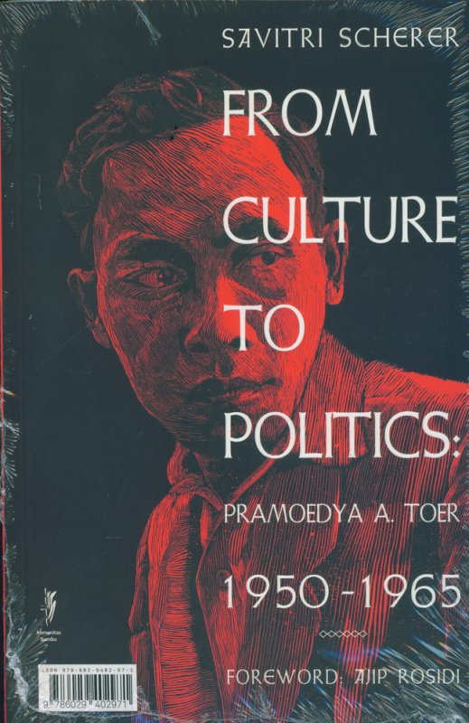 Cover Belakang Buku Pramoedya A. Toer Dari Budaya ke Politik 1950-1965