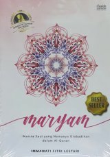 Maryam : Wanita Suci yang Namanya Diabadikan dalam Al-Quran