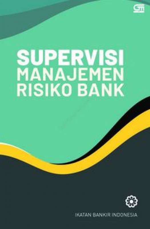 Cover Buku Supervisi Manajemen Risiko Bank - Cover Baru