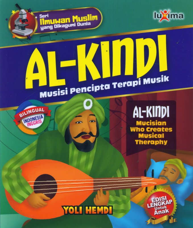 Cover Buku AL-KINDI - Musisi Pencipta Terapi Musik (Bilingual Indonesia-Inggris)
