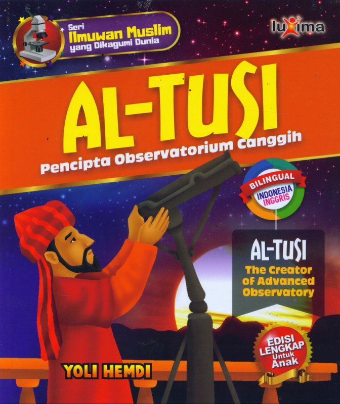 Cover Buku AL-TUSI - Pencipta Observatorium Canggih (Bilingual Indonesia-Inggris)