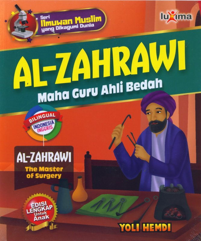 Cover Buku AL-ZAHRAWI - Maha Guru Ahli Bedah (Bilingual Indonesia-Inggris)