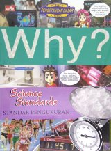 Why? Science Standards - Standar Pengukuran