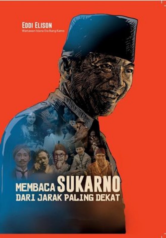 Cover Buku Membaca Sukarno dari Jarak Paling Dekat