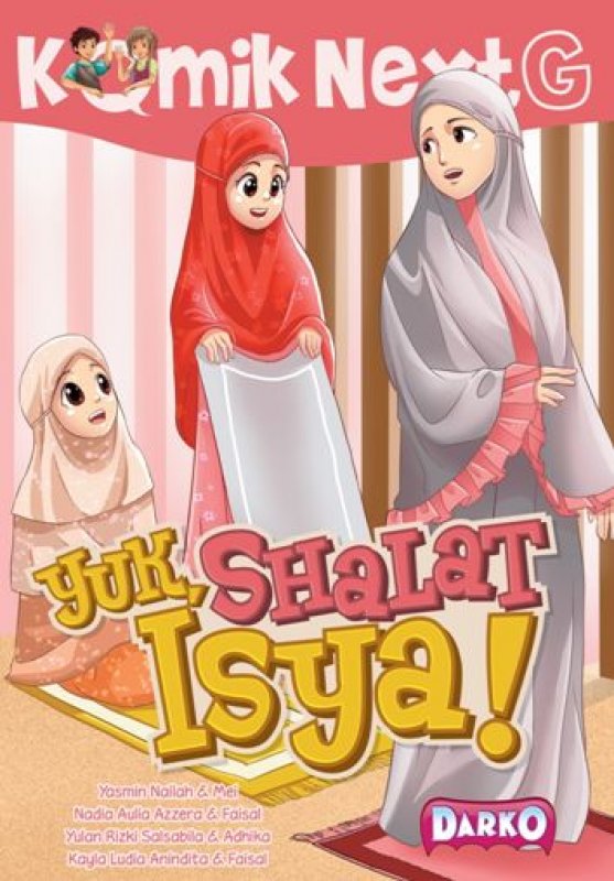 Cover Buku Komik Next G: Yuk, Shalat Isya!