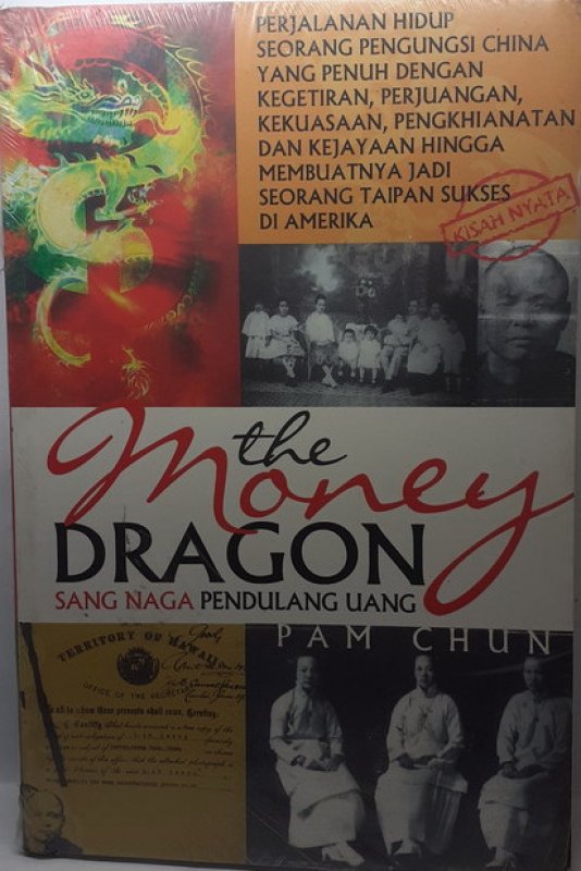 Cover Buku The Money Dragon - Sang Naga Pendulang Uang
