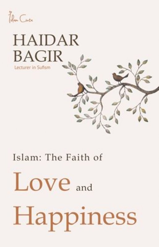 Cover Buku Islam: The Faith of Love and Happiness