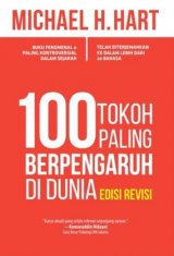 100 Tokoh Paling Berpengaruh di Dunia: Buku Fenomenal & Paling Kontroversial dalam Sejarah (Republish Edisi Revisi)