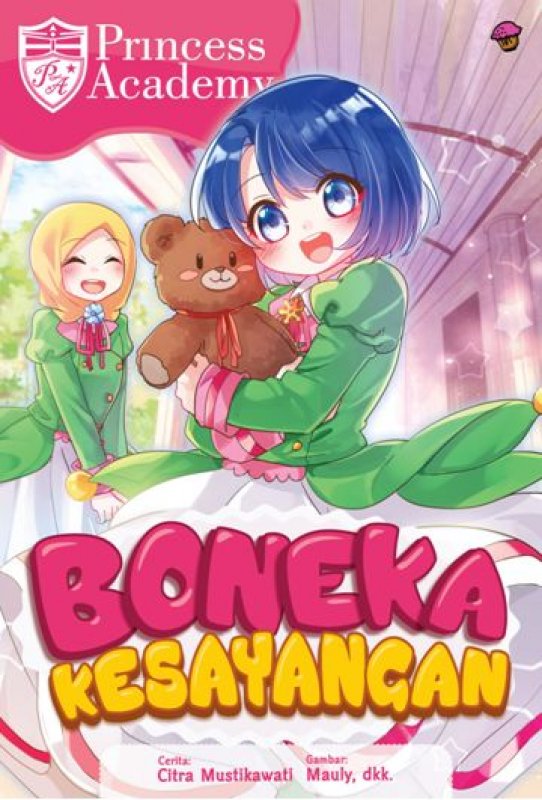 Cover Buku Komik Princess Academy: Boneka Kesayangan Republish