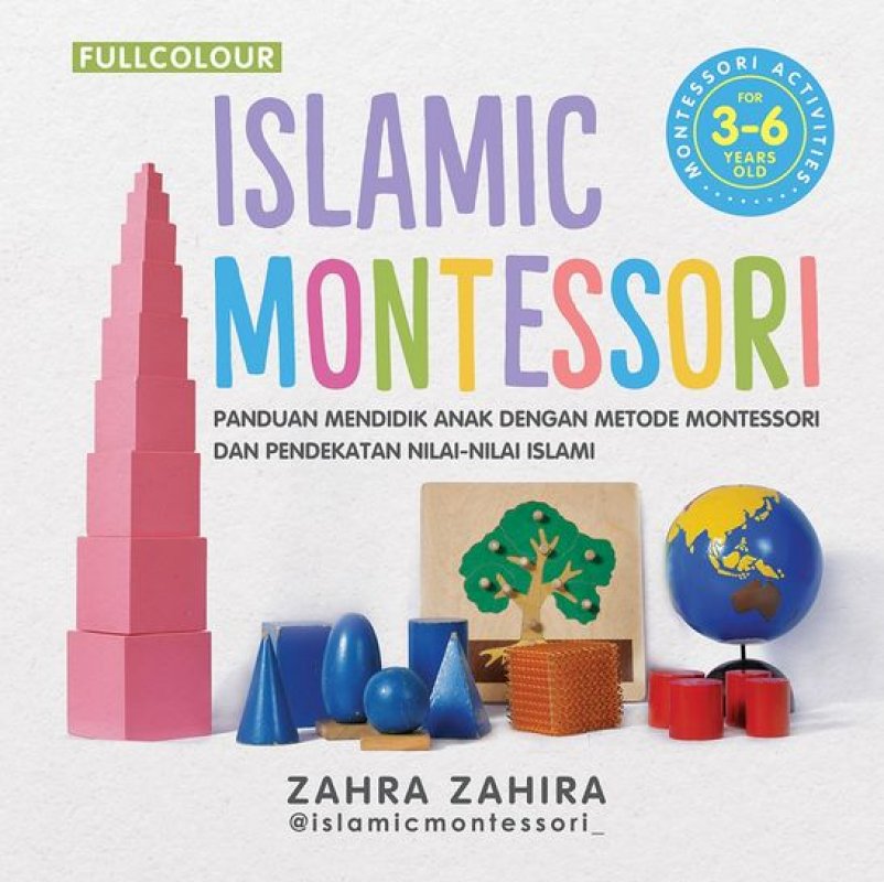 Cover Buku Islamic Montessori 3-6 Tahun (Full Color) (Promo Best Book)