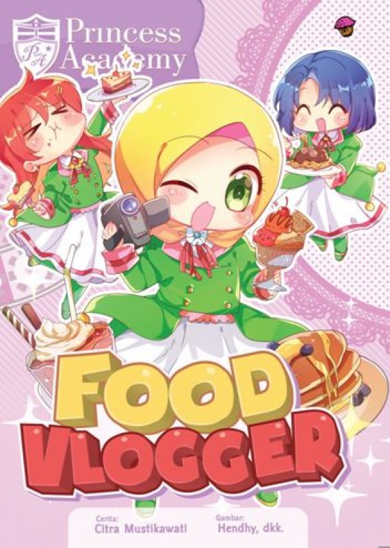 Cover Buku Komik Princess Academy: Food Vlogger