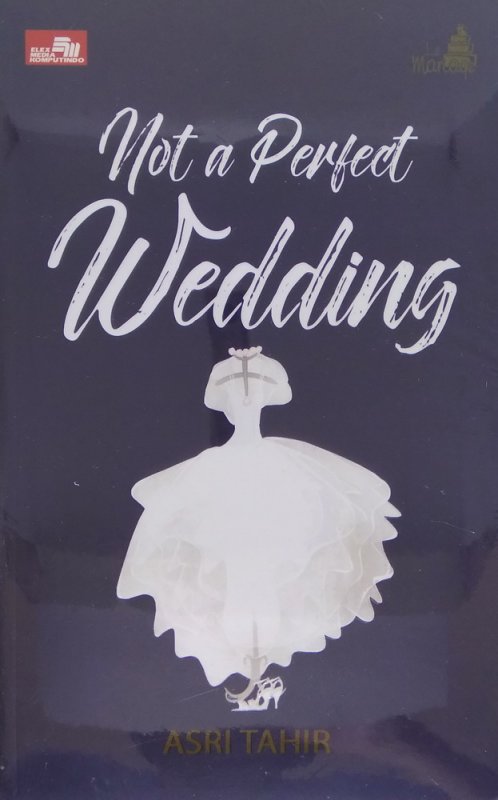 Cover Buku Le Mariage: Not a Perfect Wedding (Collector