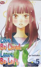Love, Be Loved, Leave, Be Left 05