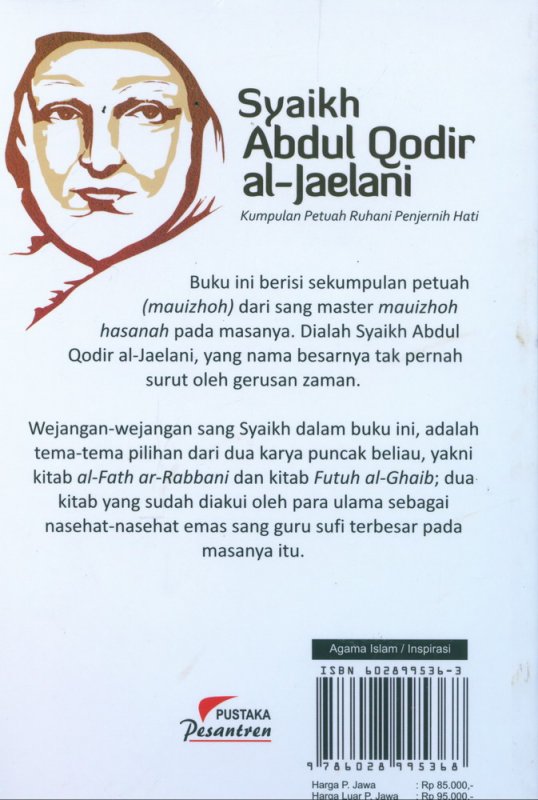 Cover Belakang Buku Syaikh Abdul Qodir al-Jaelani: Kumpulan Petuah Ruhani Penjernih Hati