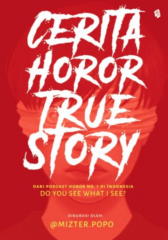 Cover Buku Cerita Horor True Story (Promo Best Book)