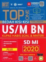 TOP ONE BEDAH KISI-KISI US/MI BN KUPAS HABIS SOAL & MATERI SD I MIM 2020