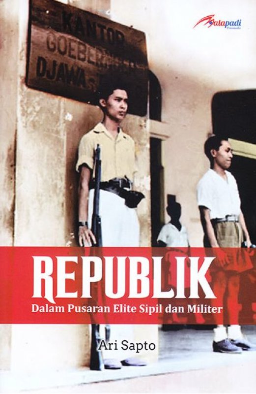 Cover Buku Republik dalam Pusaran Elite Sipil dan Militer