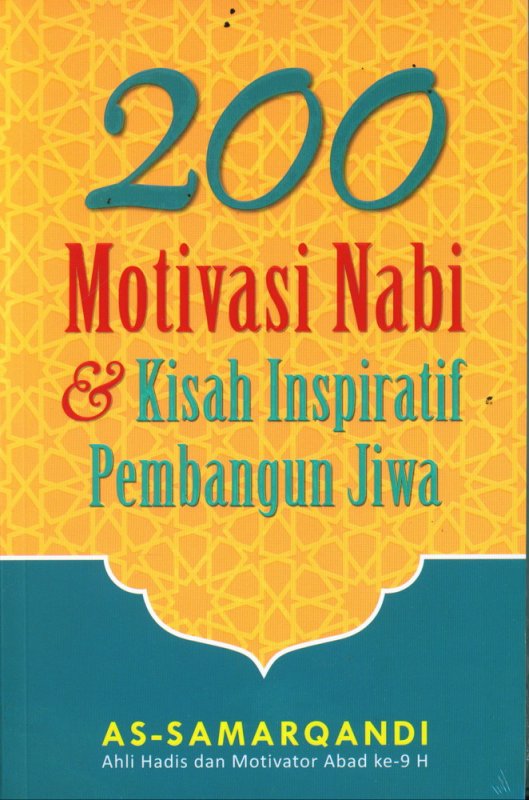 Cover Buku 200 Motivasi Nabi & Kisah Inspiratif Pembangun Jiwa