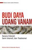 Cover Buku Budi Daya Udang Vaname : Secara Intensif, Semi Intensif, dan Tradisional