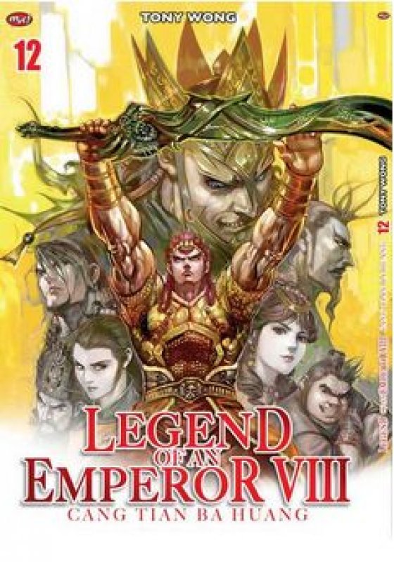 Cover Buku Legend of An Emperor VIII : Cang Tian Ba Huang 12 - tamat