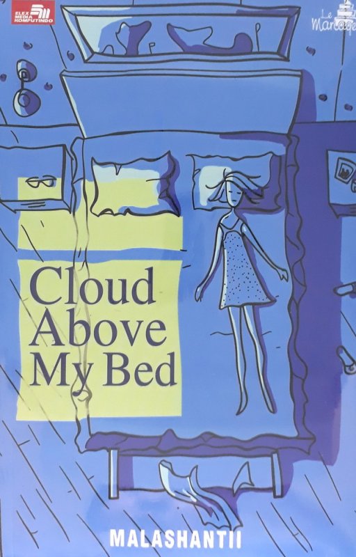 Cover Buku Le Mariage: Cloud Above My Bed