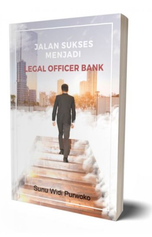 Cover Buku Jalan Sukses Menjadi Legal Officer Bank