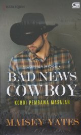 Harlequin: Koboi Pembawa Masalah - Bad News Cowboy