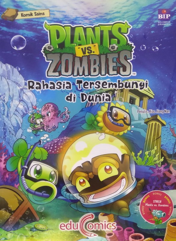 Cover Buku Educomics Plants Vs Zombies : Rahasia Tersembunyi Di Dunia (Education Comics)