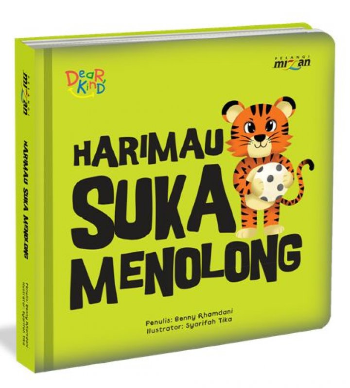 Cover Buku Seri Dear Kind: Harimau Suka Menolong (Boardbook)