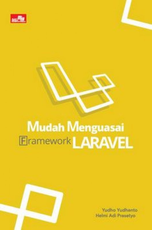 Cover Buku Mudah Menguasai Framework Laravel