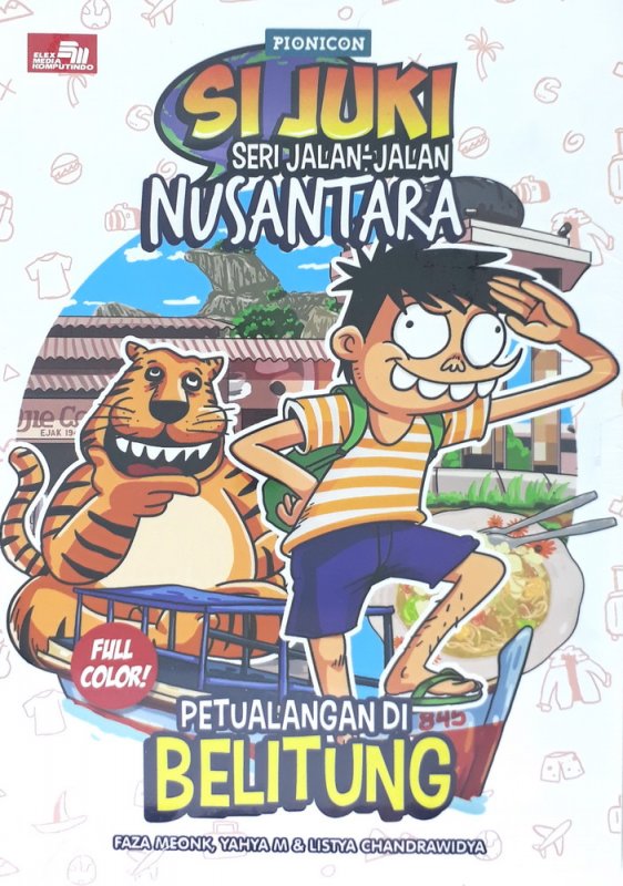 Cover Buku Si Juki Seri Jalan-Jalan Nusantara: Petualangan di Belitung (full color)