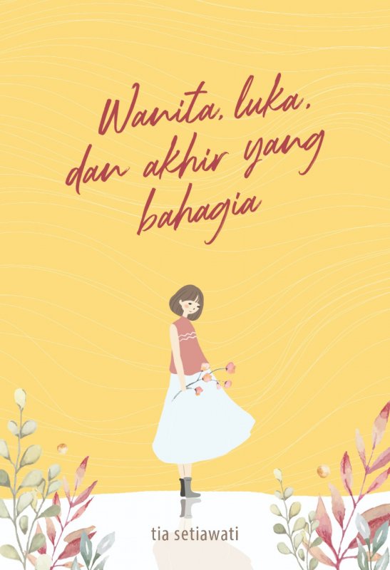 Cover Buku Wanita Luka dan Akhir yang Bahagia (Promo Best Book)