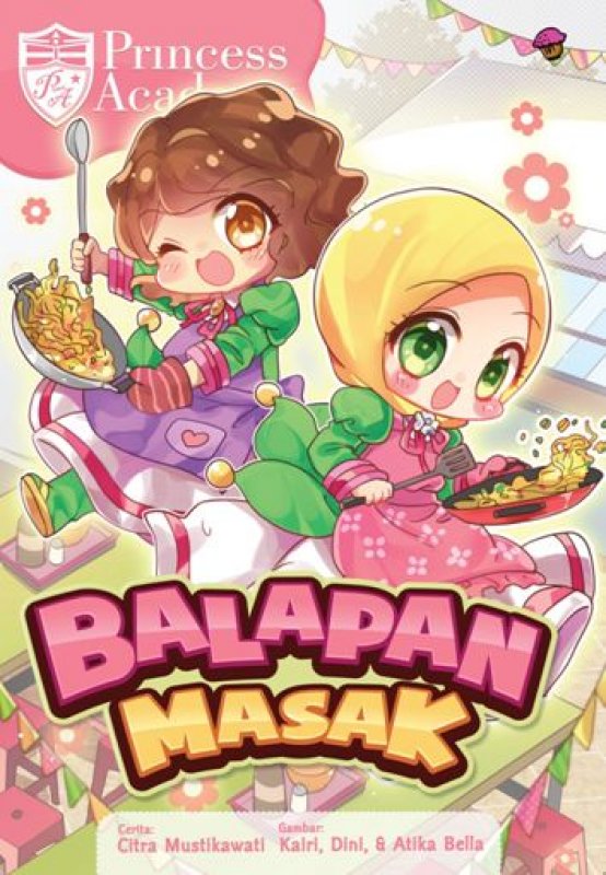 Cover Buku Komik Princess Academy: Balapan Masak