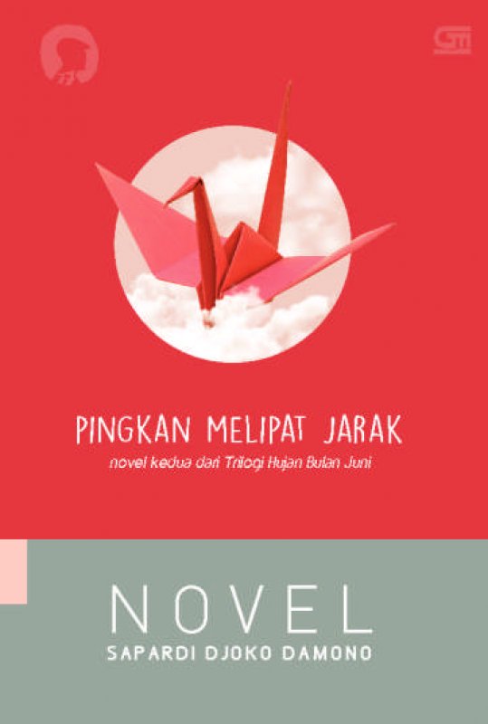 Cover Buku Pingkan Melipat Jarak (Novel Kedua Trilogi Hujan Bulan Juni)