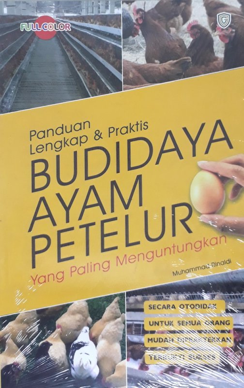 Cover Buku Panduan Lengkap & Praktis Budidaya Ayam Petelur yang Paling Menguntungkan (Full Color)
