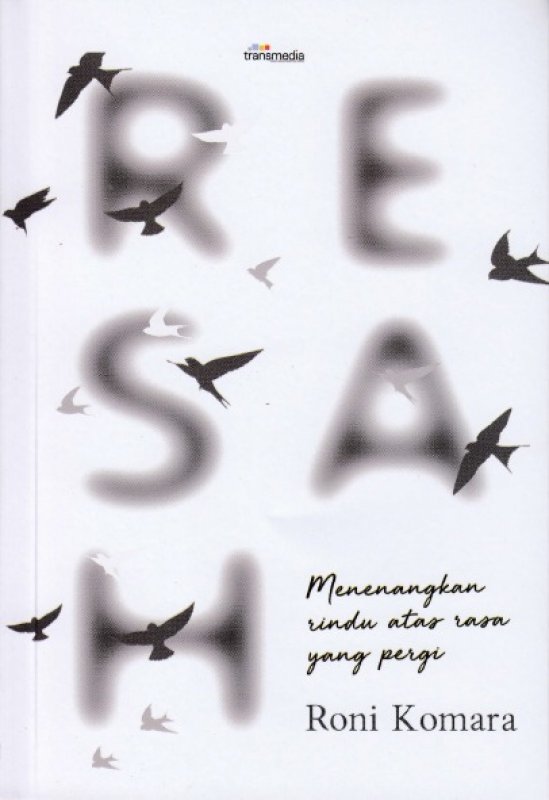 Cover Buku RESAH, Menenangkan rindu atas rasa yang pergi (Promo Best Book)