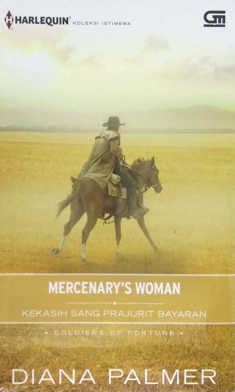 Cover Buku Harlequin: Kekasih Sang Prajurit Bayaran - Mercenary