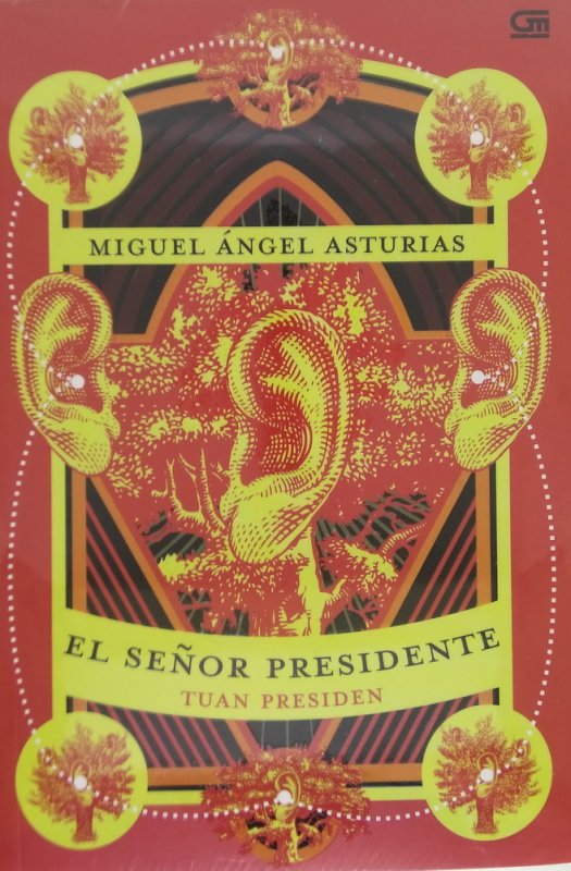 Cover Buku Tuan Presiden (El Senor Presidente)