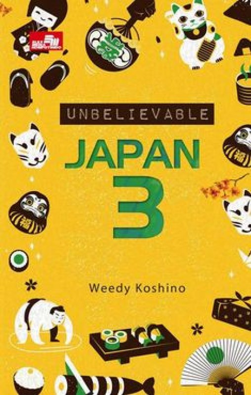 Cover Buku Unbelievable Japan 3
