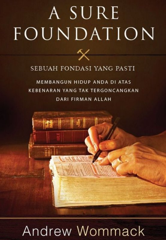 Cover Buku Sebuah Fondasi yang Pasti - A Sure Foundation