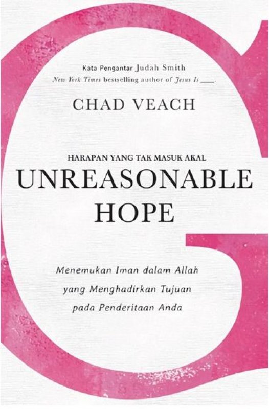 Cover Buku Unreasonable Hope - Harapan yang tak Masuk Akal