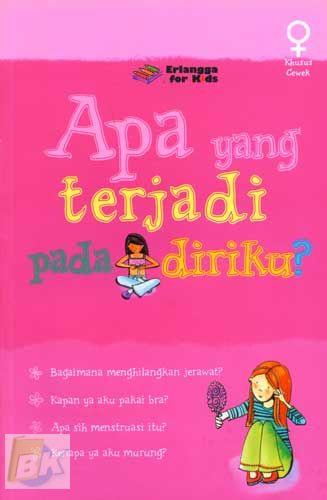 Cover Buku Apa Yang Terjadi Pada Diriku? (Khusus Cewek) 1