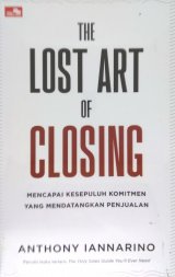 The Lost Art of Closing