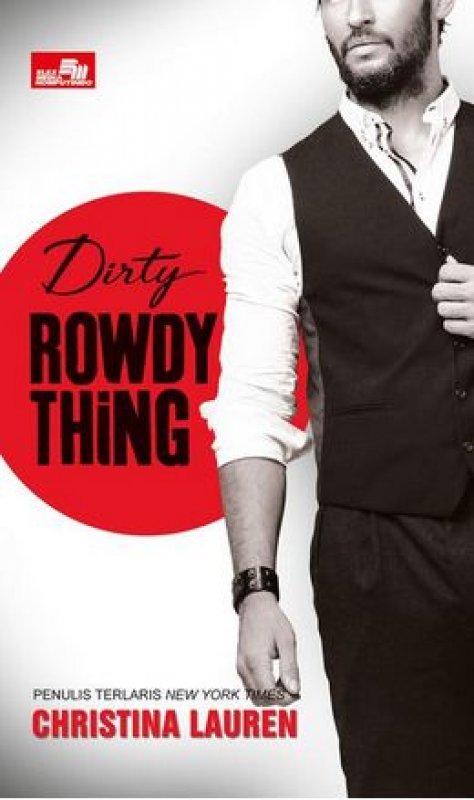 Cover Buku Cr: Dirty Rowdy Thing