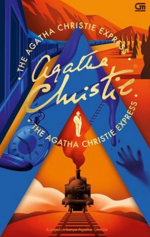 Cover Buku The Agatha Christie Express - Kumpulan Karya Agatha Christie (Hard Cover)