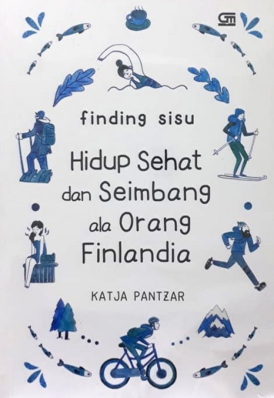 Cover Buku Finding Sisu: Hidup Sehat Dan Seimbang Ala Orang Finlandia