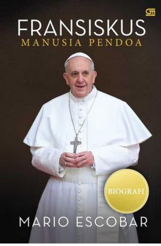 Cover Buku Fransiskus, Manusia Pendoa (Cover Baru)