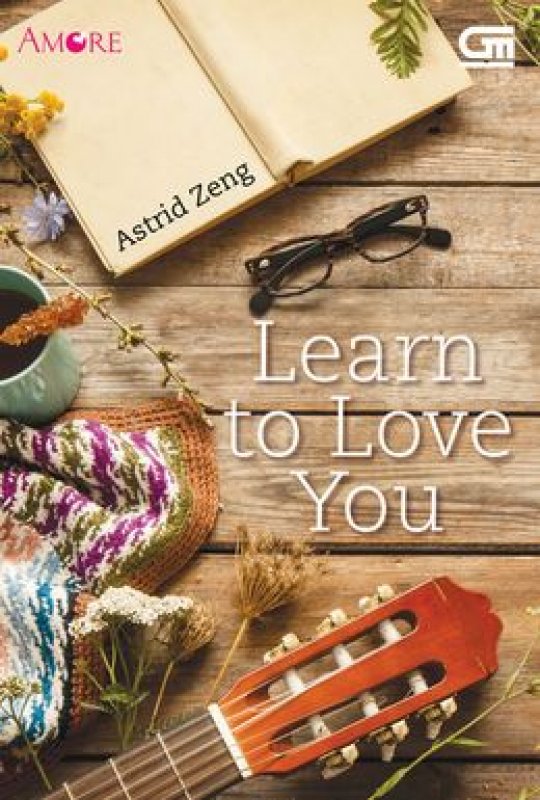 Cover Buku Amore: Learn To Love You