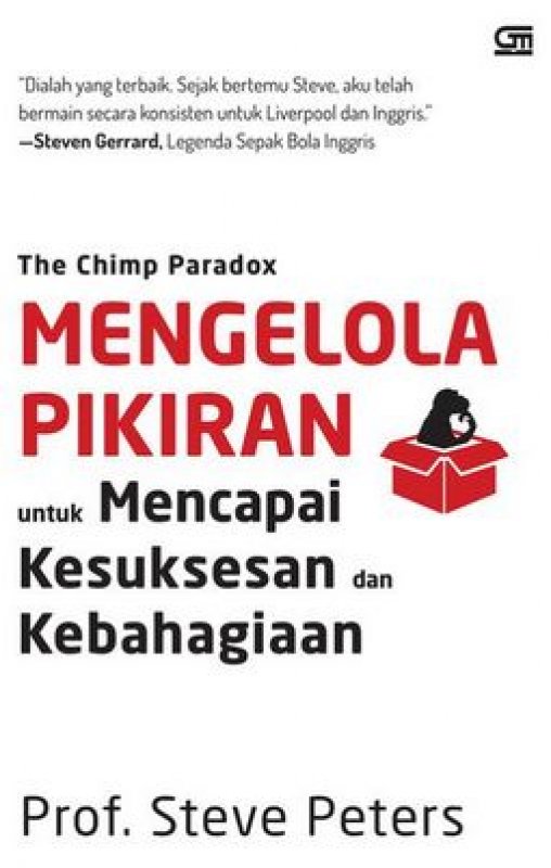 Cover Buku The Chimp Paradox: Mengelola Pikiran untuk Mencapai Kesuksesan dan Kebahagiaan