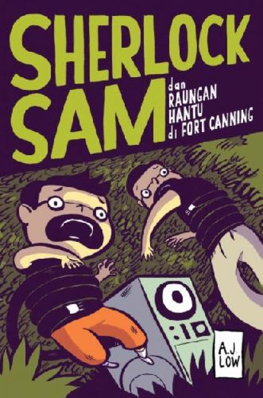 Cover Buku Sherlock Sam dan Raungan Hantu Di Fort Canning
